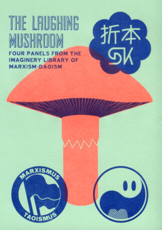 The Laughing Mushroom