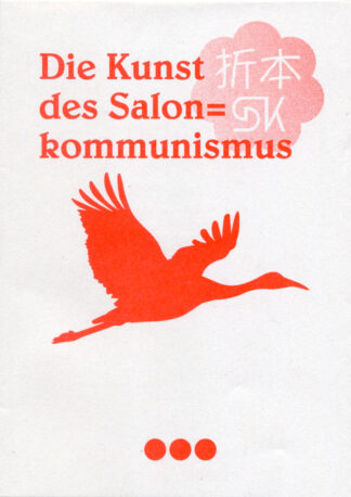 Die Kunst des Salonkommunismus