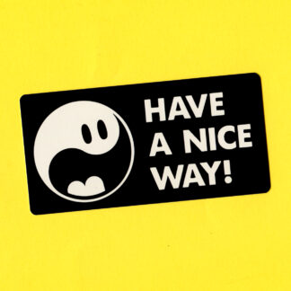 Have a nice way!