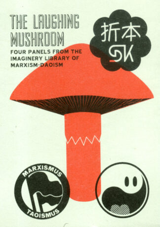 The Laughing Mushroom